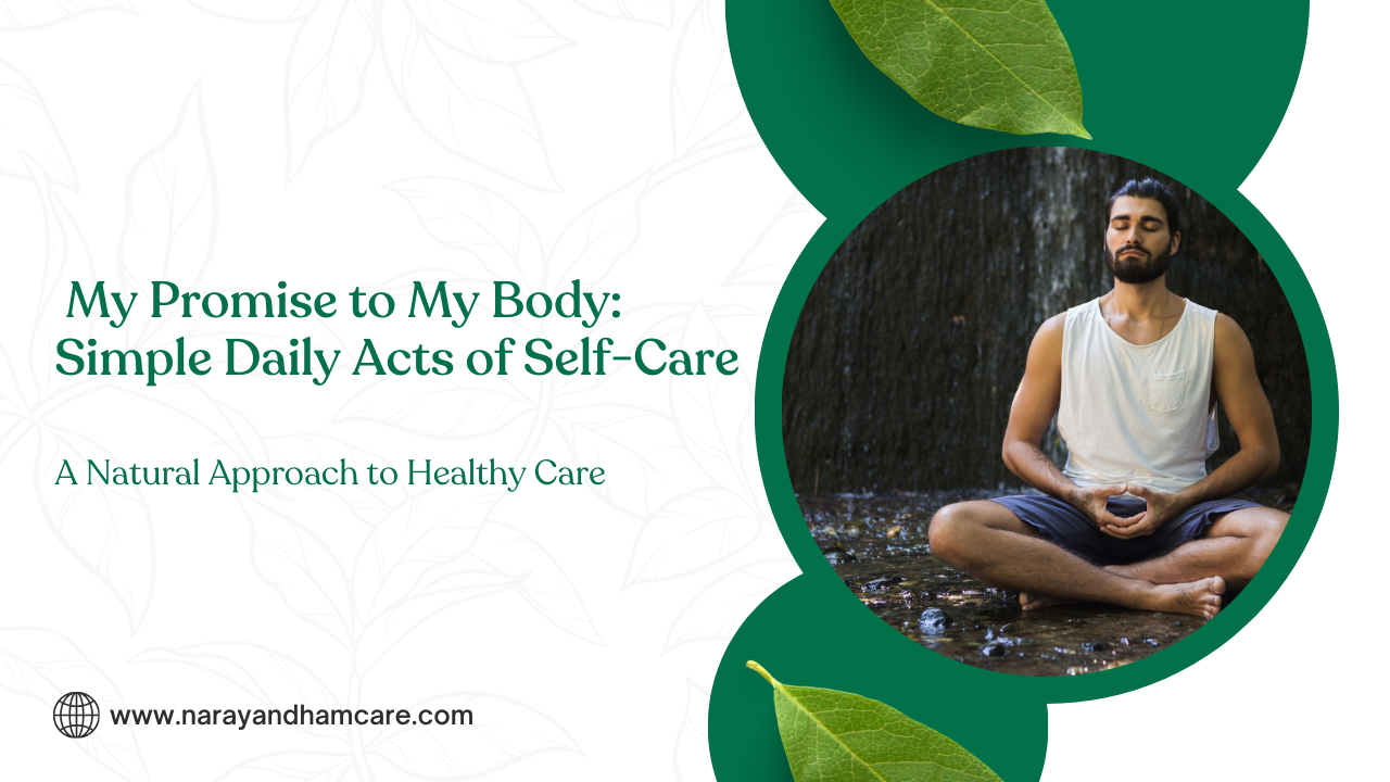 My Promise to My Body: Simple Daily Acts of Self-Care